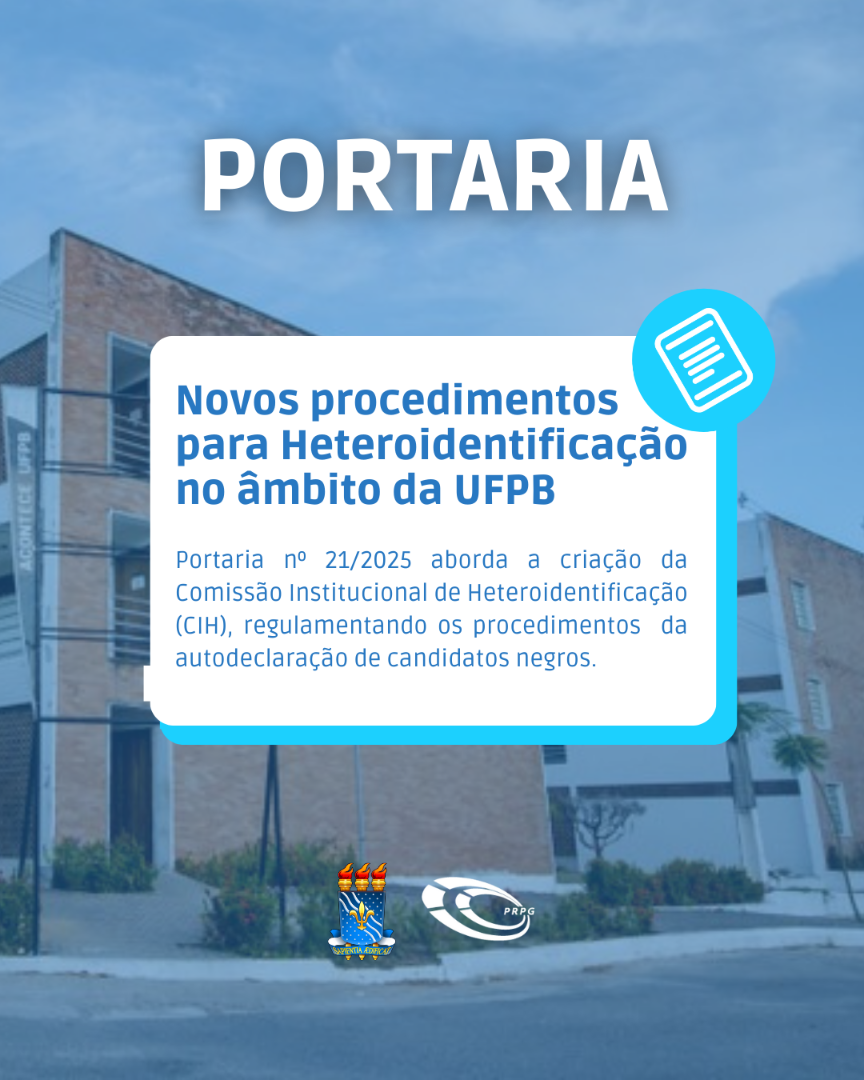 Portaria nº 21/2025 dispõe sobre implementação de processos híbridos de ensino e aprendizagem na pós-graduação stricto sensu presencial da UFPB